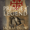 Prince of Legend: The Crusades Trilogy, Book 3 (Unabridged) audio book by Jack Ludlow