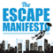 The Escape Manifesto: Quit Your Corporate Job - Do Something Different! (Unabridged) audio book by Escape the City