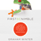 First be Nimble: A Story About How to Adapt, Innovate and Perform in a Volatile Business World (Unabridged) audio book by Graham Winter