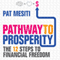 Pathway to Prosperity: The 12 Steps to Financial Freedom (Unabridged) audio book by Pat Mesiti