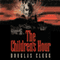 The Children's Hour (Unabridged) audio book by Douglas Clegg