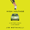High Voltage: The Fast Track to Plug in the Auto Industry (Unabridged) audio book by Jim Motavalli