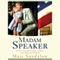 Madam Speaker: Nancy Pelosi's Life, Times, and Rise to Power (Unabridged)