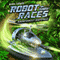 Rainforest Rampage: Robot Races, Book 2 (Unabridged) audio book by Axel Lewis