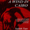 A Wind in Cairo (Unabridged) audio book by Judith Tarr