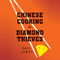 Chinese Cooking For Diamond Thieves (Unabridged) audio book by Dave Lowry
