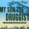 My Son, the Druggist (Unabridged) audio book by Marvin Kaye