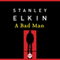 A Bad Man (Unabridged) audio book by Stanley Elkin