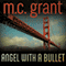 Angel with a Bullet: A Dixie Flynn Mystery (Unabridged) audio book by M. C. Grant