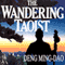 The Wandering Taoist (Unabridged)