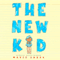 The New Kid (Unabridged) audio book by Mavis Jukes
