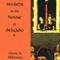 Secrets in the House of Delgado (Unabridged) audio book by Gloria D. Miklowitz