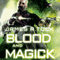 Blood and Magick: A Deacon Chalk: Occult Bounty Hunter Novel (Unabridged) audio book by James R. Tuck