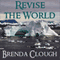 Revise the World (Unabridged) audio book by Brenda W. Clough
