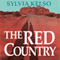 The Red Country (Unabridged) audio book by Sylvia Kelso
