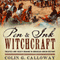Pen and Ink Witchcraft: Treaties and Treaty Making in American Indian History (Unabridged) audio book by Colin G. Calloway