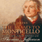 The Road to Monticello: The Life and Mind of Thomas Jefferson (Unabridged) audio book by Kevin J. Hayes