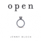 Open: Love, Sex, and Life in an Open Marriage (Unabridged) audio book by Jenny Block