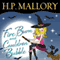 Fire Burn and Cauldron Bubble (Unabridged) audio book by H. P. Mallory