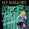 Toil and Trouble (Unabridged) audio book by H. P. Mallory
