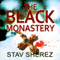 The Black Monastery (Unabridged) audio book by Stav Sherez