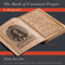 The Book of Common Prayer: A Biography (Unabridged) audio book by Alan Jacobs