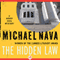 The Hidden Law: The Henry Rios Series, Book 4 (Unabridged) audio book by Michael Nava