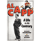 Al Capp: A Life to the Contrary (Unabridged) audio book by Michael Schumacher, Denis Kitchen