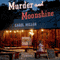 Murder and Moonshine: A Mystery (Unabridged) audio book by Carol Miller