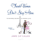 French Women Don't Sleep Alone: Pleasurable Secrets to Finding Love (Unabridged) audio book by Jamie Cat Callan