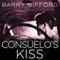Consuelo's Kiss (Unabridged) audio book by Barry Gifford