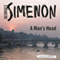 A Man's Head: Inspector Maigret; Book 9 (Unabridged) audio book by Georges Simenon, Frank Wynne
