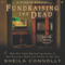 Fundraising the Dead: A Museum Mystery (Unabridged) audio book by Sheila Connolly