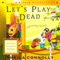 Let's Play Dead: A Museum Mystery (Unabridged) audio book by Sheila Connolly