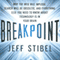 Breakpoint: Why the Web Will Implode, Search Will Be Obsolete, and Everything Else You Need to Know About Technology Is in Your Brain (Unabridged)