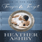 Forgive and Forget (Unabridged) audio book by Heather Ashby