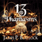13 Phantasms (Unabridged) audio book by James P. Blaylock