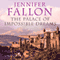 The Palace of Impossible Dreams: Tide Lords, Book 3 (Unabridged) audio book by Jennifer Fallon