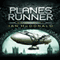 Planesrunner: Everness, Book 1 (Unabridged) audio book by Ian McDonald
