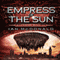 Empress of the Sun: Everness, Book 3 (Unabridged) audio book by Ian McDonald