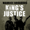 Kings Justice: Knights of Breton Court, Book 2 (Unabridged) audio book by Maurice Broaddus