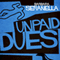 Unpaid Dues (Unabridged) audio book by Barbara Seranella