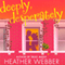 Deeply, Desperately: A Lucy Valentine Novel (Unabridged) audio book by Heather Webber