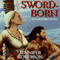 Sword-Born: Tiger and Del, Book 5 (Unabridged) audio book by Jennifer Roberson