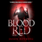 Blood Red (Unabridged) audio book by Jason Bovberg