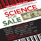 Science for Sale: How the US Government Uses Powerful Corporations and Leading Universities to Support Government Policies, Silence Top Scientists, Jeopardize Our Health, and Protect Corporate Profits (Unabridged) audio book by David L. Lewis, PhD