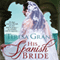 His Spanish Bride: Charles & Mlanie Fraser, Book 5.5 (Unabridged) audio book by Teresa Grant