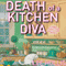 Death of a Kitchen Diva (Unabridged) audio book by Lee Hollis