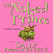 The Naked Prince (Unabridged) audio book by Sally MacKenzie