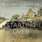 Starting Over: Stories (Unabridged) audio book by Elizabeth Spencer